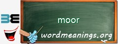 WordMeaning blackboard for moor